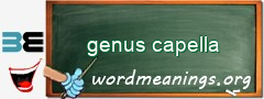 WordMeaning blackboard for genus capella